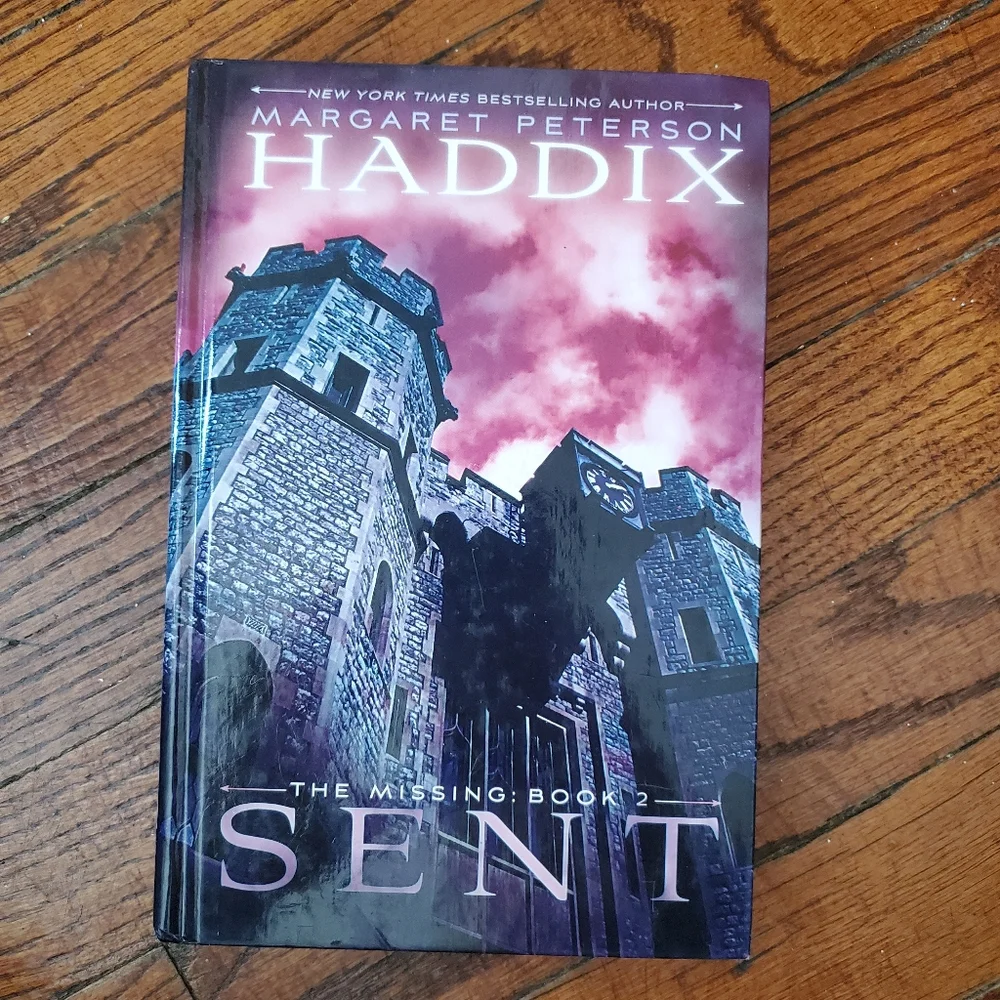 Sent, The Missing: Book 2, Margaret Peterson Haddix, Hardcover, Painted Edges